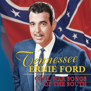 ford,tennessee ernie - civil war songs of the south