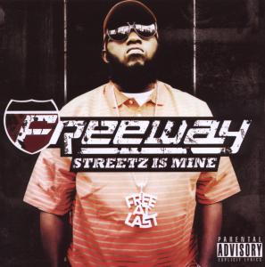 freeway - streetz is mine