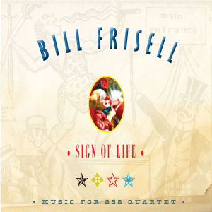 frisell,bill - sign of life