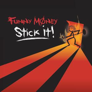 funny money - stick it!