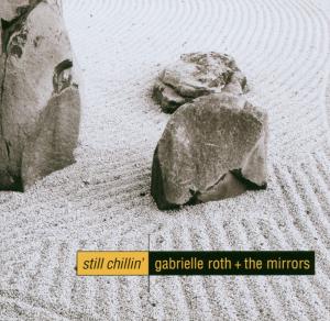 gabrielle   the mirrors roth - still chillin