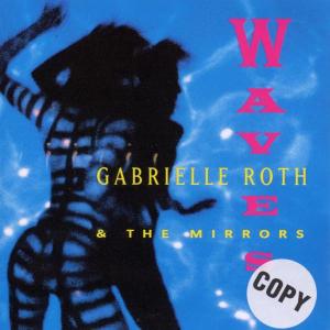 gabrielle roth - waves