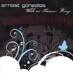 gonzales,ernest - while on saturn's rings