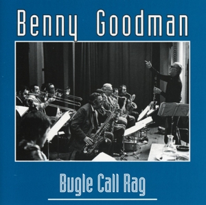 goodman,benny - bugle call rag