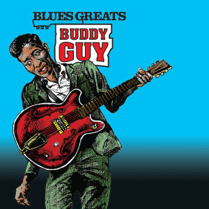 guy,buddy - blues greats: buddy guy
