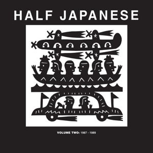 half japanese - vol.2: 1987-1989