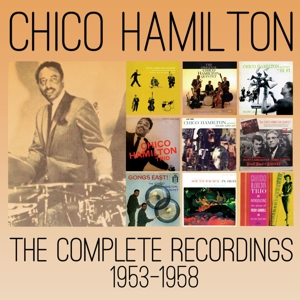 hamilton,chico - the complete recordings 1953-1958