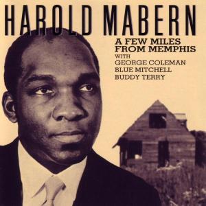 harold mabern - a few miles from memphis