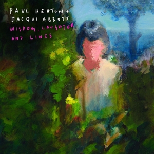 heaton,paul/abbott,jacqui - wisdom,laughter and lines