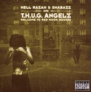 hell razah & shabazz the disciple - t.h.u.g.angelz-welcome to red hook