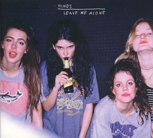 hinds - leave me alone