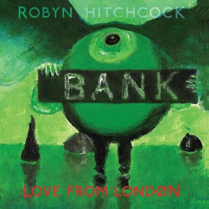 hitchcock,robyn - love from london