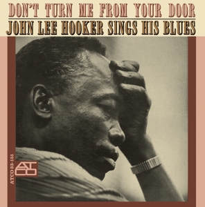 hooker,john lee - don't turn me from your door