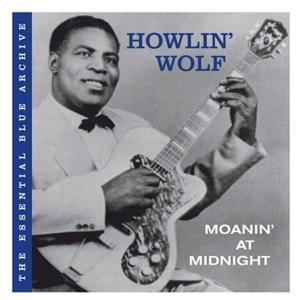 howlin' wolf - moanin' at midnight
