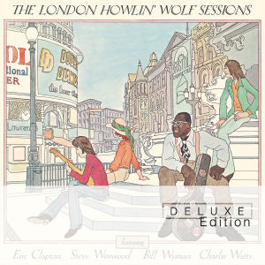 howlin' wolf - the howlin wolf london session (deluxe e