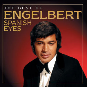 humperdinck,engelbert - spanish eyes: the best of