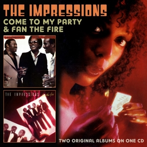 impressions,the - come to my party/fan the fire