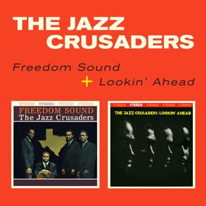 jazz crusaders,the - freedom sound+lookin' ahead