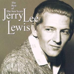 jerry lee lewis - best of the sun years