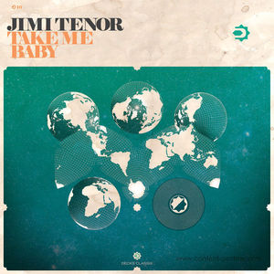 jimi tenor - take me baby (Back in)