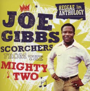 joe gibbs - scorchers from the mighty two