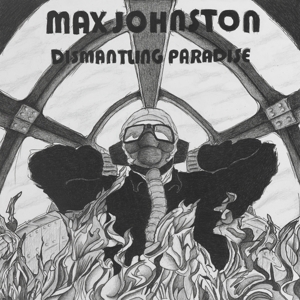 johnston,max - dismantling paradise