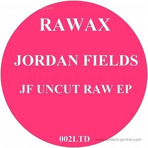 jordan fields - jf uncut raw ep