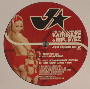 kamikaze & mr eyez - jack yo ballz off ep (arkus p rmx)