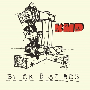 kmd - black bastards (deluxe edition)