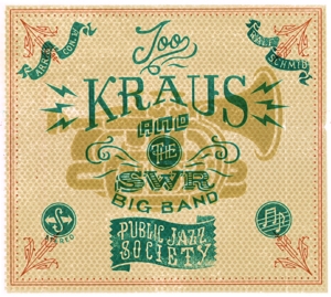 kraus,joo - public jazz society (feat. swr big band)