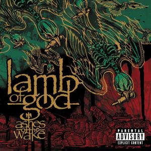 lamb of god - ashes of the wake
