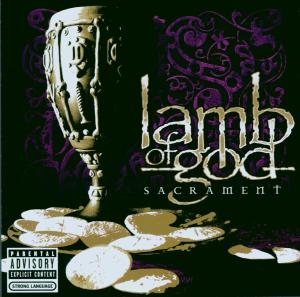 lamb of god - sacrament