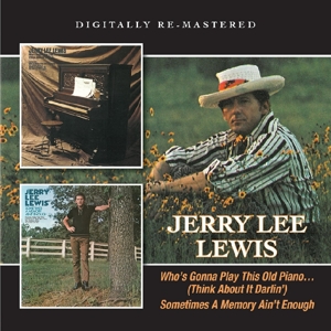 lewis,jerry lee - who's gonna play this old piano/sometime