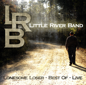 little river band - lonesome loser-best of live