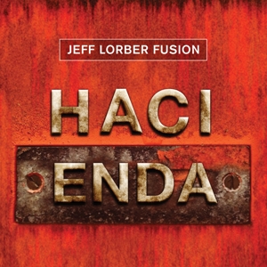 lorber,jeff fusion - hacienda