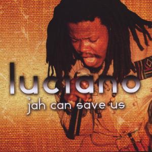 luciano - jah can save us