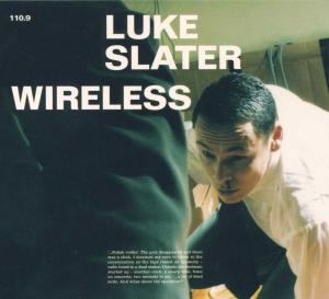 luke slater - wireless