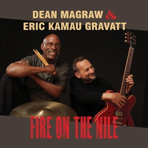 magraw,dean & gravatt,eric kamau - fire on the nile