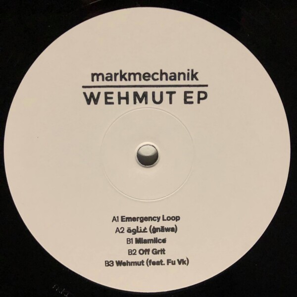 markmechanik - Wehmut EP