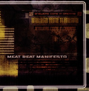 meat beat manifesto - answers come in dreams