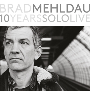 mehldau,brad - 10 years solo live