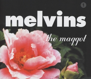 melvins - the maggot (reissue)