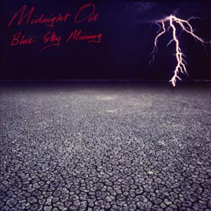 midnight oil - blue sky mining