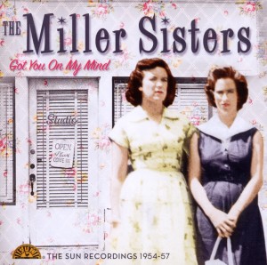 miller sisters,the - got you on my mind