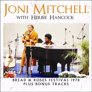 mitchell,joni & hancock,herbie - bread & roses festival 1978