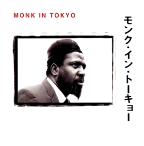 monk,thelonious - monk in tokyo
