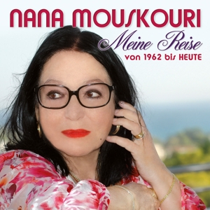 mouskouri,nana - meine reise-von 1962 bis heute