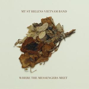 mt.st.helens vietnam band - where the messengers meet