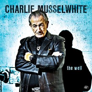 musselwhite,charlie - the well