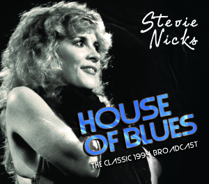nicks,stevie - house of blues